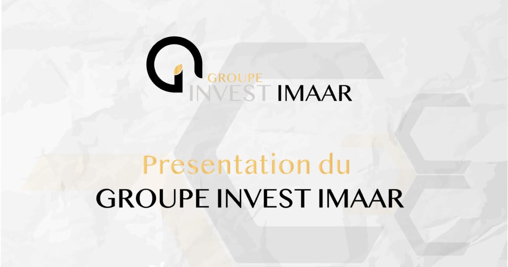 Présentation Du Groupe INVEST IMAAR : Acteur Clé de la Construction et de l’industrie en Algerie